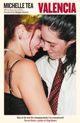 Book cover for Valencia by Michelle Tea