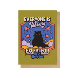 Image for Greeting Card - Everyone is Wrong