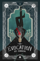 Book cover for Evocation: Book I in The Summoner's Circle by S.T. Gibson