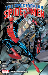 Cover image for Arachnobatics (The Spectacular Spider-Men, Volume 1) by Greg Weisman