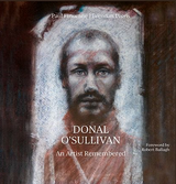 Donal O’Sullivan: An Artist Remembered by Paul Finucane and Brendan Lyons