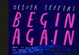 Book cover for Begin Again by Oliver Jeffers