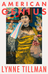 Book cover for American Genius, A Comedy by Lynne Tillman