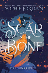 Book cover for A Scar in the Bone by Sophie Jordan