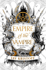 Book cover for Empire of the Vampire by Jay Kristoff