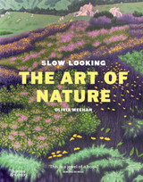 Book cover for Slow Looking: The Art of Nature by Olivia Meehan
