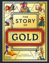 Book cover for The Story of Gold by Thames & Hudson Editors
