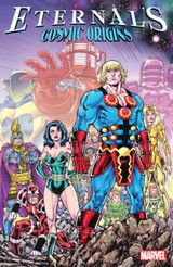 Eternals: Cosmic Origins by Jack Kirby, Danny Fingeroth & Mark Gruenwald