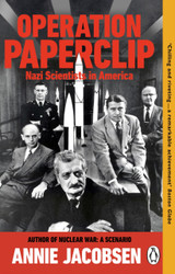 Book cover for Operation Paperclip: Nazi Scientists in America by Annie Jacobsen