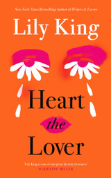 Book cover for Heart the Lover by Lily King
