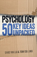 Cover image for Psychology: 50 Key Ideas Unpacked by Emily Ralls and Tom Collins