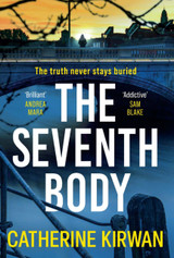 Cover image for The Seventh Body by Catherine Kirwan