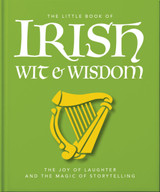 Cover image for The Little Book of Irish Wit & Wisdom by OH