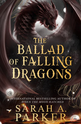 Cover image for The Ballad of Falling Dragons: 2 by Sarah A. Parker