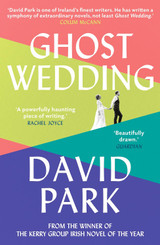 Cover image for Ghost Wedding by David Park