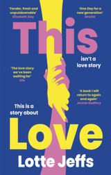 Cover image for This Love by Lotte Jeffs