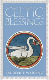 Book cover for Celtic Blessings by Laurence Wareing