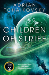 Book cover for Children of Strife by Adrian Tchaikovsky