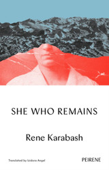 Cover image for he Who Remains by Rene Karabash
