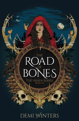 Cover image for The Road of Bones by Demi Winters