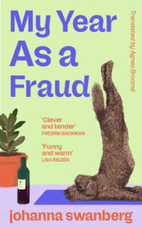 Cover image for My Year As A Fraud by Johanna Swanberg