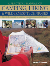 Cover image for Camping, Hiking and Wilderness Techniques by Peter G Drake