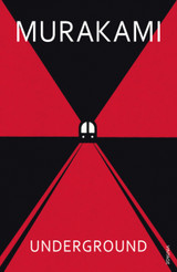 Underground by Haruki Murakami