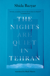 Book cover for The Nights Are Quiet in Tehran by Shida Bazyar
