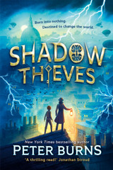 Cover image for Shadow Thieves : Book 1
by Peter Burns