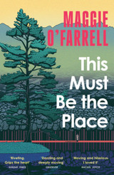 This Must Be the Place by Maggie O'Farrell