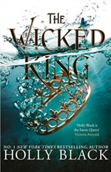 Book cover for The Wicked King (The Folk of the Air #2) by Holly Black
