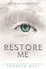 Book cover for Restore Me by Tahereh Mafi