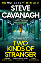 Two Kinds of Stranger by Steve Cavanagh