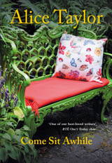 Come Sit Awhile by Alice Taylor
