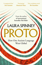 Book cover for Proto: How One Ancient Language Went Global by Laura Spinney