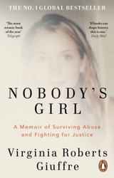 Book cover for Nobody's Girl: A Memoir of Surviving Abuse and Fighting for Justice by Virginia Roberts Giuffre