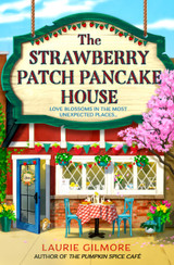 Cover image for The Strawberry Patch Pancake House by Laurie Gilmore