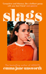 Book cover for Slags by Emma Jane Unsworth