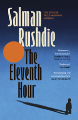 Cover for The Eleventh Hour by Salman Rushdie