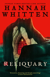 Cover for Reliquary by Hannah Whitten