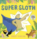 Book cover for Super Sloth by Robert Starling
