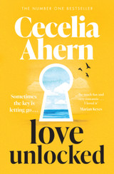 Love Unlocked by Cecelia Ahern