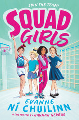 Cover image for Squad Girls by Evanne Ni Chuilinn
