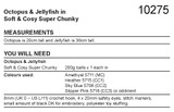 Octopus & Jellyfish in Soft & Cosy Super Chunky (10275) - PDF - CROCHET