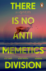 There Is No Antimemetics Division by qntm
