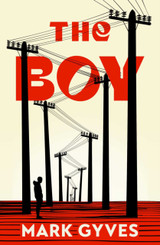 The Boy by Mark Gyves