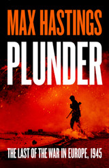 Plunder by Max Hastings