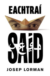 Eachtraí Saíd by Josep Lorman