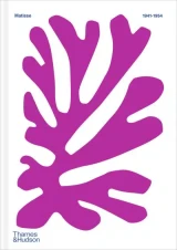 Colour Unbound: Henri Matisse 1941–1954 by Alix Agret