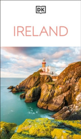 DK Ireland: Must-See Sights. Culture & History. Detailed Maps & Tours. Covers Dublin, Cork, Galway, Kerry, & more by DK Travel